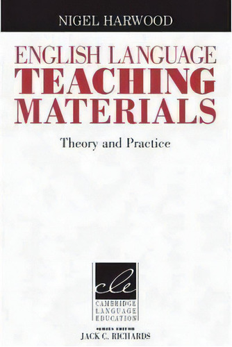 English Language Teaching Materials: Theory And Practice, De Aa.vv. Editorial Cambridge, Tapa Blanda En Inglés