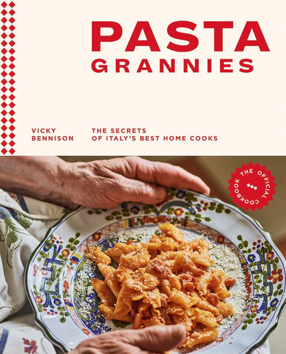 Libro: Pasta Grannies: El Libro De Cocina Oficial: Los Secre