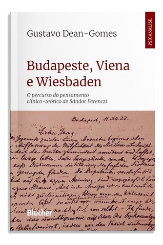 Budapeste, Viena E Wiesbaden, De Dean-gomes Gustavo. Editora Blucher Em Português