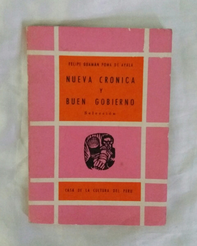 Nueva Cronica Y Buen Gobierno Guaman Poma De Ayala 1969