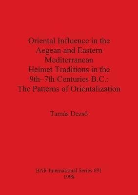 Libro Oriental Influence In The Aegean And Eastern Medite...