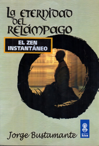 La Eternidad Del Relámpago Jorge Bustamante