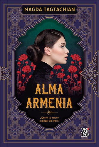 Alma Armenia de Magda Tagtachian Editorial Vyr Tapa Blanda En Español