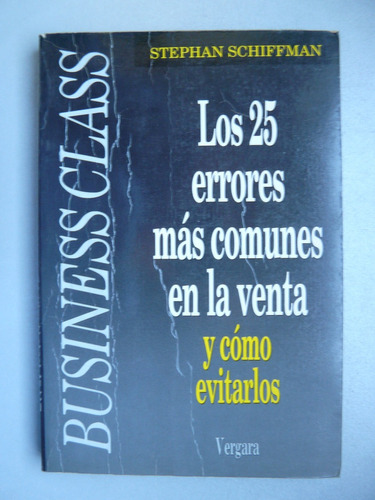 Los 25 Errores Más Comunes En La Venta Y Cómo Evitarlos 