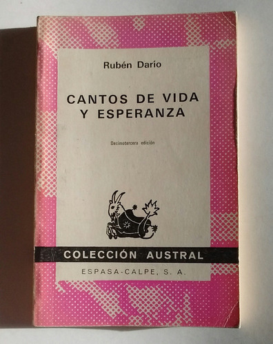 Rubén Darío Cantos D Vida Y Esperanza Colección Austral 1976