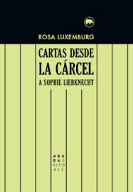 Cartas Desde La Carcel A Sophie Liebknecht