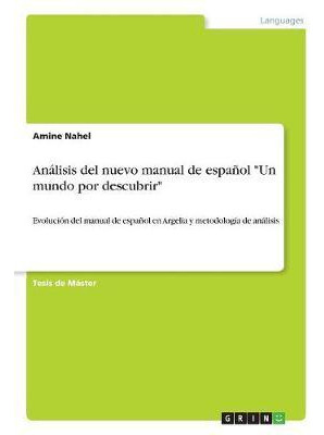 Libro Analisis Del Nuevo Manual De Espanol Un Mundo Por D...