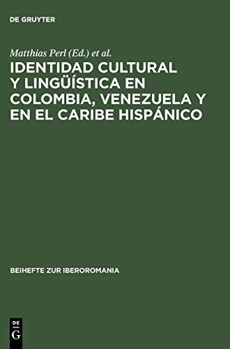 Identidad Cultural Y Linguistica En Colombia, Venezuela&-.