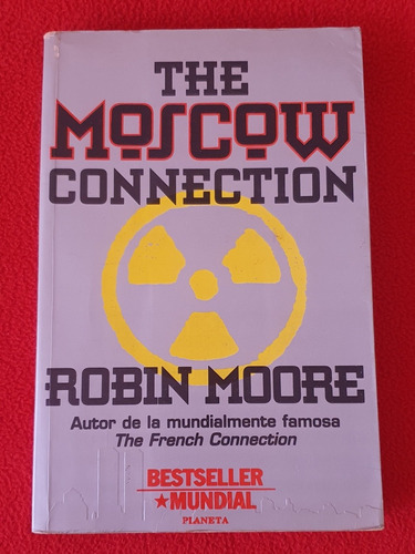 Conexión Moscú - Robin Moore.
