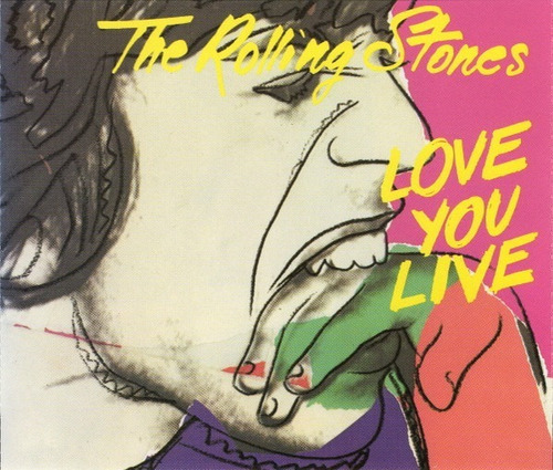 The Rolling Stones - Love You Live 