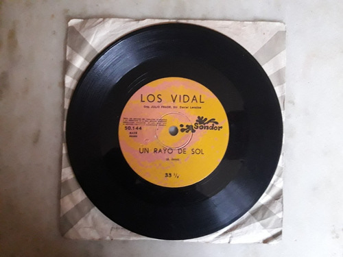 Vinilo Simple Los Vidal, Un Rayo De Sol, Peguele Fuerte