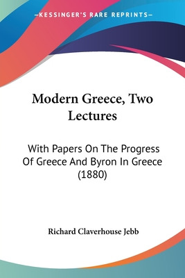 Libro Modern Greece, Two Lectures: With Papers On The Pro...