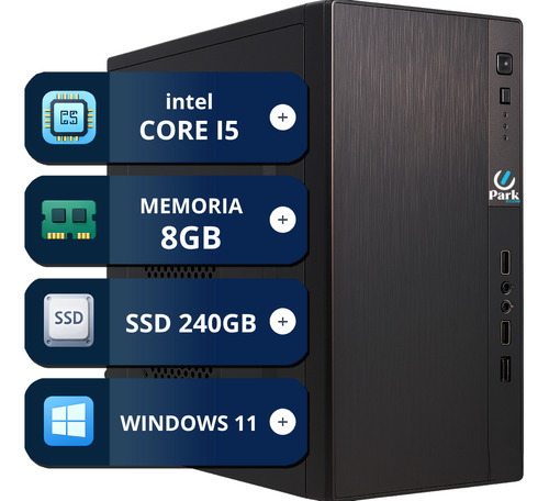Computador Park Intel Core I5 8gb De Memória Ssd 240gb