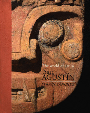 Libro The World Of Art In San Agustin