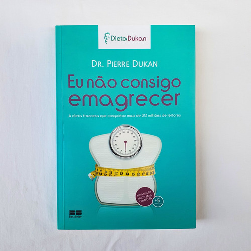 Livro Eu Não Consigo Emagrecer - Edição Muita Mais Completa [2013]