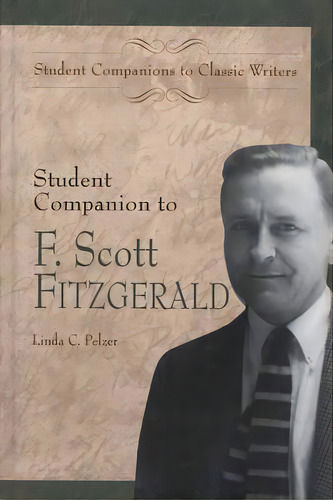 Student Companion To F. Scott Fitzgerald, De Pelzer, Linda. Editorial Greenwood Pub Group, Tapa Dura En Inglés