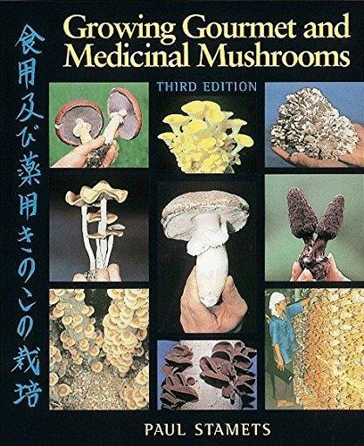 Growing Gourmet And Medicinal Mushrooms (libro En Inglés)