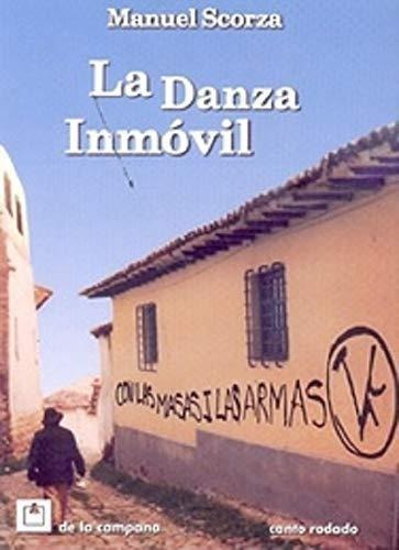 Danza Inmovil, La - Scorza