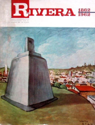 Revista Centenario Rivera Estancias Persona 1962 Monografico