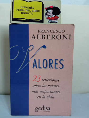 Valores - Francesco Alberoni - 1994 - Gedisa - Autoayuda 