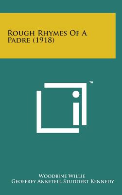 Libro Rough Rhymes Of A Padre (1918) - Kennedy, Geoffrey ...