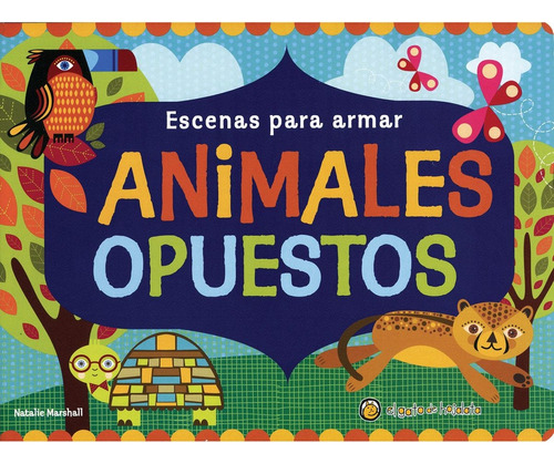 Escenas Para Armar: Animales Opuestos - Marshall, Natalie