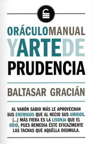 Oraculo Manual Y Arte De Prudencia - Gracian,baltasar