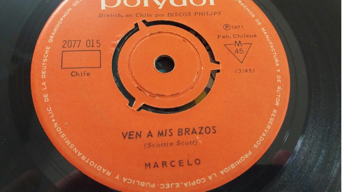 Vinilo Single De Marcelo   Ven A Mis Brazos (o-115