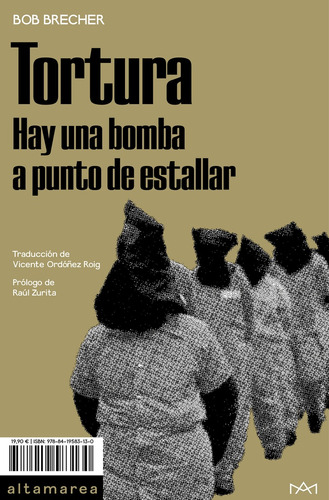 Tortura: Hay Una Bomba A Punto De Estallar - Bob Brecher