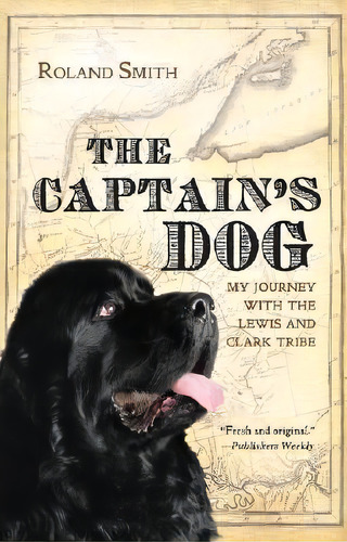 Captain's Dog, De Roland Smith. Editorial Houghton Mifflin, Tapa Blanda En Inglés