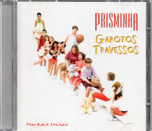 Cd Grupo Prisminha - Garotos Travessos - Frete Grátis