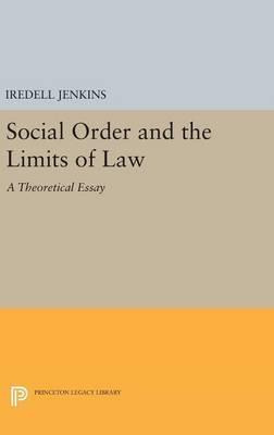 Libro Social Order And The Limits Of Law - Iredell Jenkins