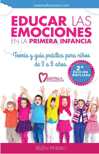 Libro: Educar Emociones Primera Infancia.: Teoría