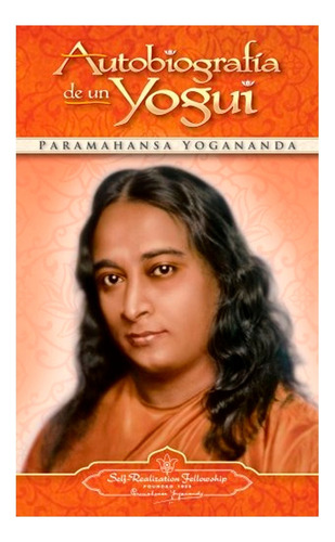 Autobiografia De Un Yogui (nueva Edicion) - Yogananda