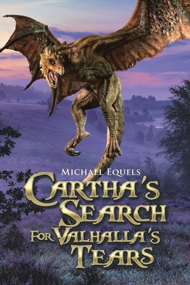 Libro Cartha's Search For Valhalla's Tears - Equels, Mich...