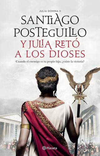 Y Julia Reto A Los Dioses - Santiago Posteguillo - Es