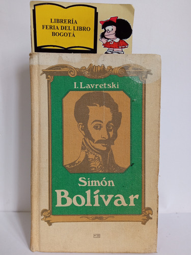 Simón Bolívar - Lavretski - 1982 - Progreso Moscú Urss