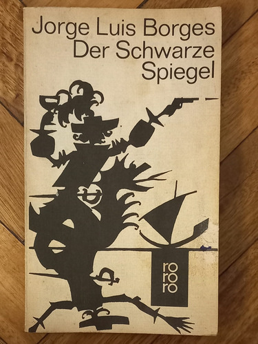Borges/ Der Schwarze Spiegel/ En Alemán/ Usado