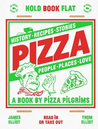 Libro: Pizza: History, Recipes, Stories, People, Places, Lov