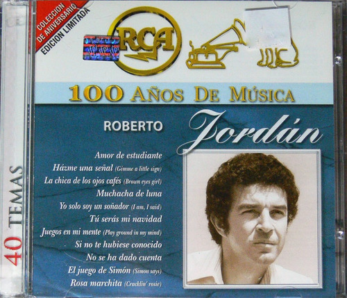 Roberto Jordán - 100 Años De Música