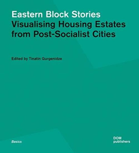 Libro: Eastern Block Stories: Visualising Housing Estates Fr