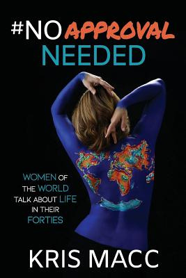 Libro #noapprovalneeded: Women Of The World Talk About Li...