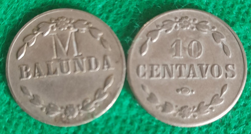 2 Fichas De La Hacienda Balunda De 10 Centavos. Buen Estado