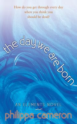Libro The Day We Are Born - Cameron, Philippa