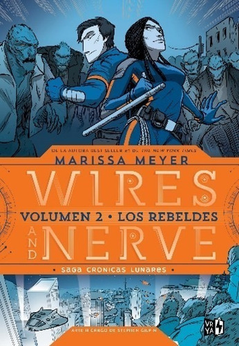 Libro Wires And Nerve 2 - Los Rebeldes - Tapa Blanda - Vrya, De Marissa Meyer. Serie Wires And Nerve, Vol. 2. Editorial Vrya, Tapa Blanda, Edición 1 En Inglés, 2023