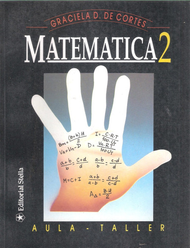  Matemática 2, Graciela D. De Cortés