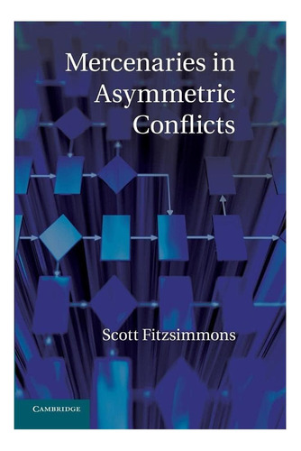Libro: Mercenarios En Conflictos Asimétricos