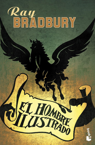 El Hombre Ilustrado, De Bradbury, Ray. Editorial Booket, Tapa Blanda En Español