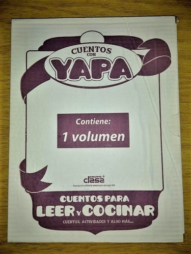 Cuentos Con Yapa Para Leer Y Cocinar - Editorial Clasa