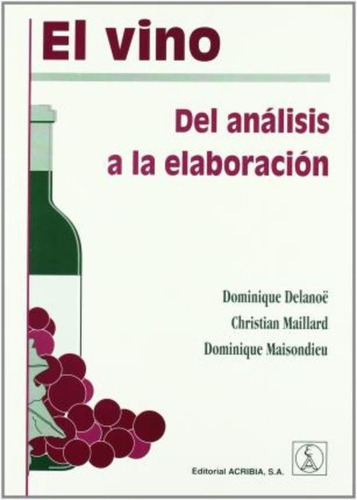 Libro El Vino De Dominique Delanoe